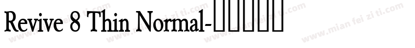 Revive 8 Thin Normal字体转换